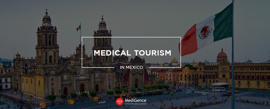 Medical Tourism in Mexico
