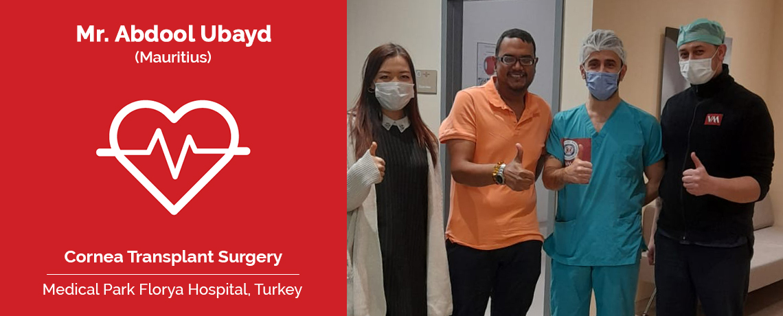 Mr. Ubayd Underwent Cornea Transplant Surgery in Medical Park Florya Hospital, Turkey