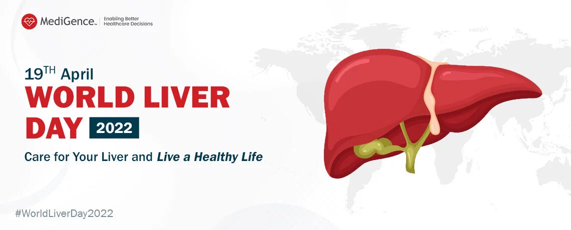 World Liver Day 2022 – Keep Your Liver Healthy | MediGence