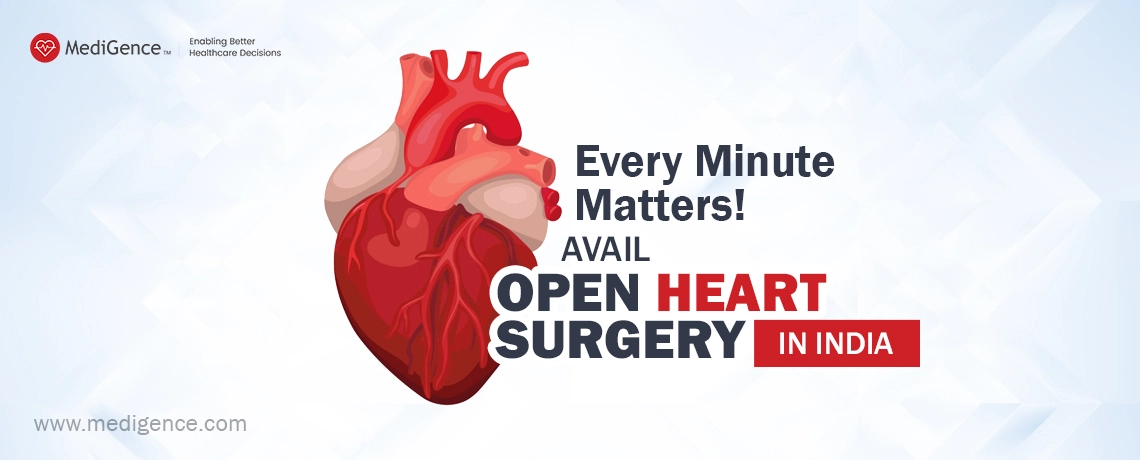 Open Heart Surgery Cost in India | MediGence