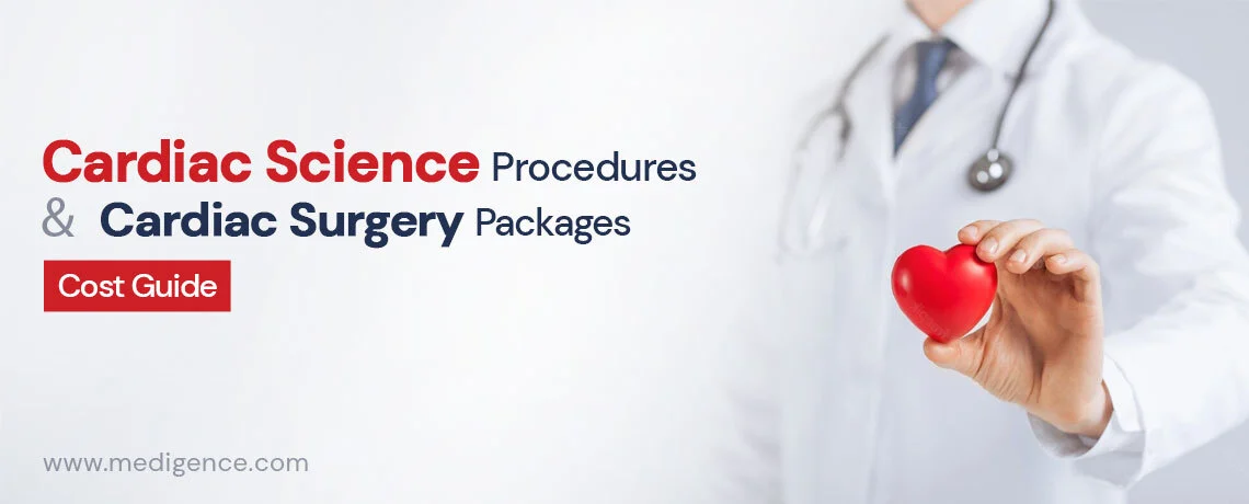 Cardiac Surgery Packages & Cost Guide
