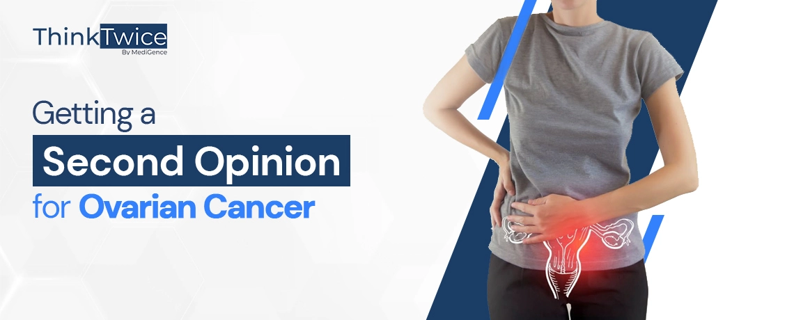 Second Opinion for Ovarian Cancer