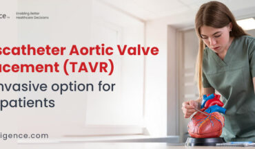 Remplacement de la valve aortique par cathéter (TAVR) : un nouvel espoir pour les patients cardiaques