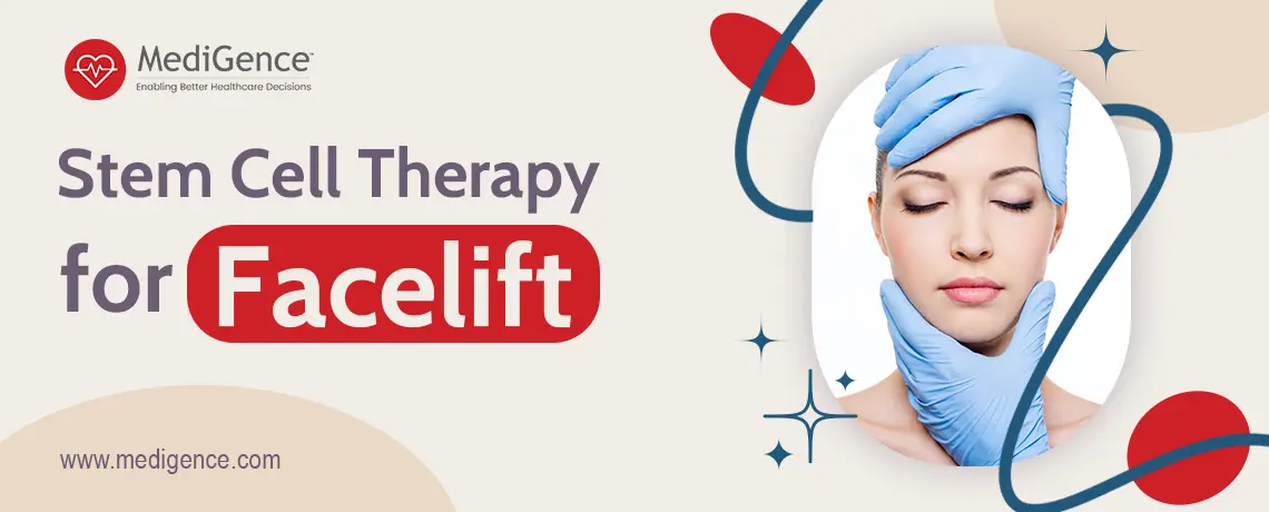Stem Cell Therapy for Facelift