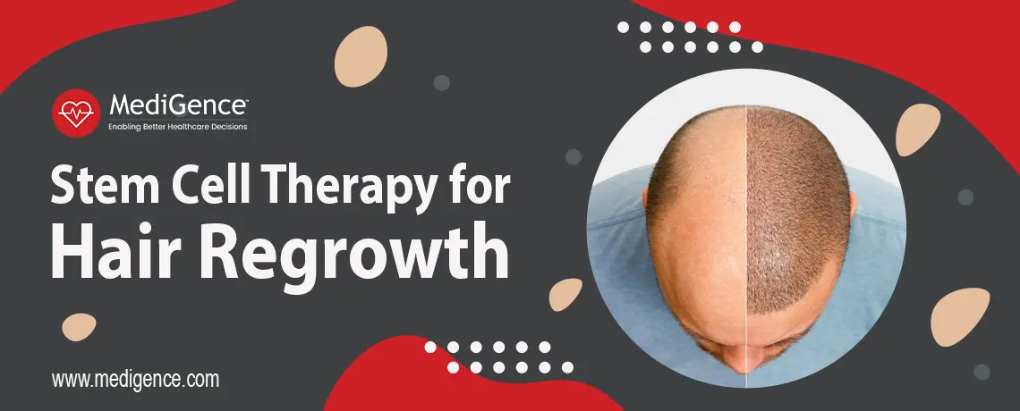 Stem Cell Therapy for Hair Regrowth