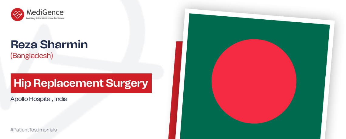 Reza Sharmin: Hip Replacement Surgery in Apollo Hospital, India