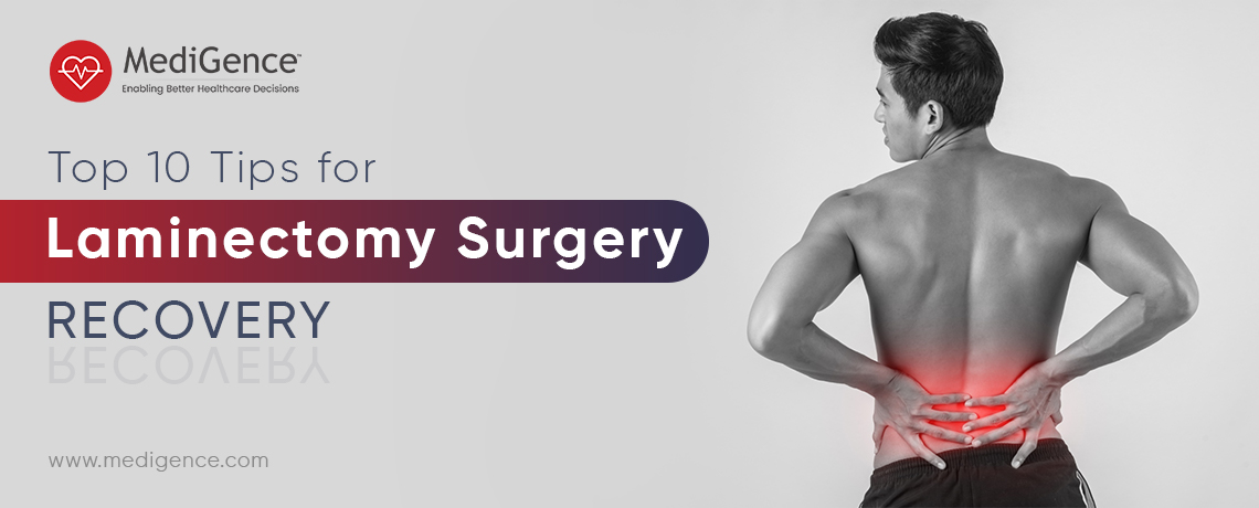 Top 10 Tips for Speedy Recovery for Laminectomy Surgery
