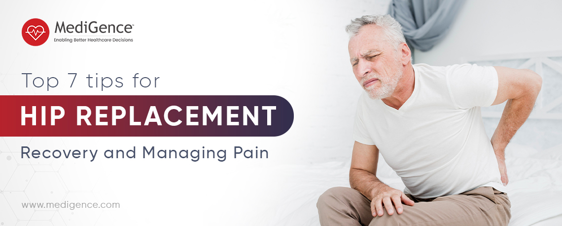 Les 7 meilleurs conseils pour la récupération d’une arthroplastie de la hanche et la gestion de la douleur